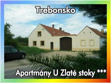 Apartmány U Zlaté stoky - Ponědraž - Třeboň